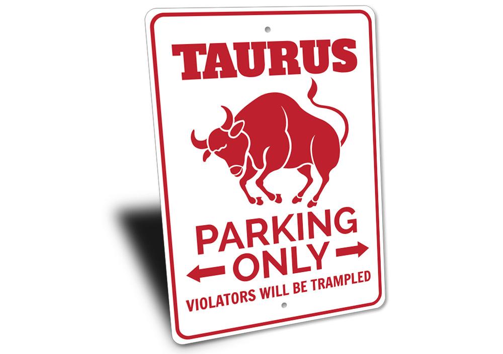 Taurus Parking Sign