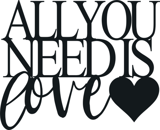 All You Need Is Love - Metal Wall Art