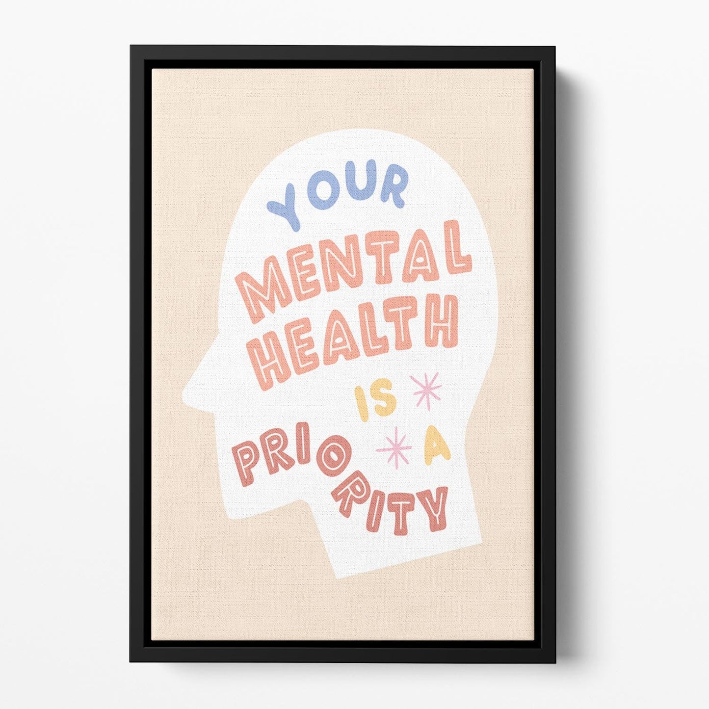 Mental health priority Floating Framed Canvas