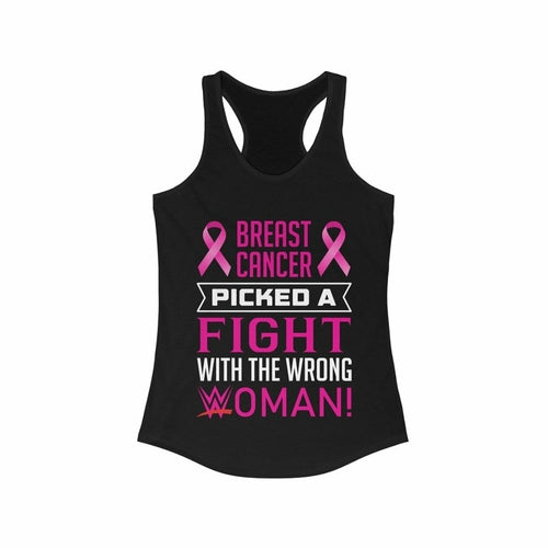 Picked a Fight with the Wrong Woman Breast Cancer Awareness Racerback