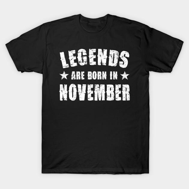 Legends are born in November Half Sleeves T-shirt